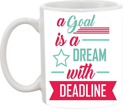 

Ashvah Dream With Deadline 752 Ceramic Mug(350 ml), Multicolor