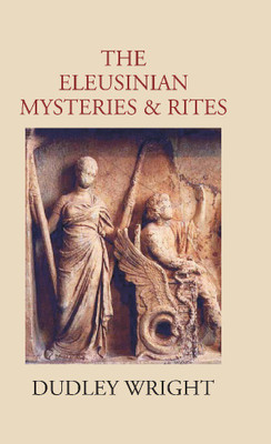 The Eleusinian Mysteries & Rites(English, Electronic book text, Balakrishnan A)