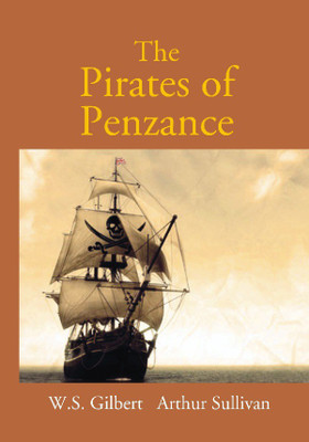 The Pirates Of Penzance Or The Slave Of Duty(English, Hardcover, Gilbert W S)