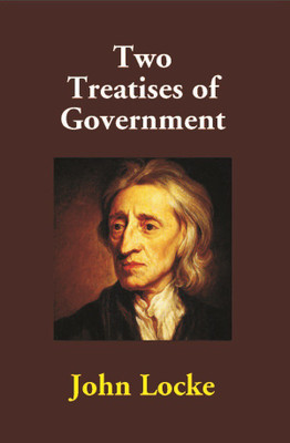 Two Treatises of Government(English, Electronic book text, Dr Majumdar Chandrama)