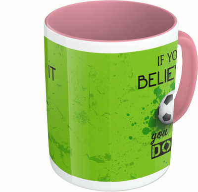 

MiiCreations Printed Two Tone Pink And White If You Believe It You Can Do It Ceramic Mug(325 ml)