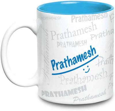 

LOF Prathamesh Name Gift Ceramic Inside Blue Gifts For Birthday Ceramic Mug(325 ml)