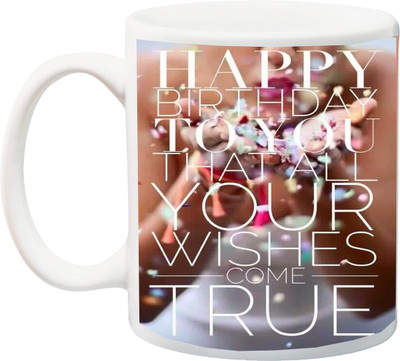 

ME&YOU Gift for Happy Birthday To You That All Your Wishes Come True 3D Printed Ceramic Mug(325 ml), Multicolor