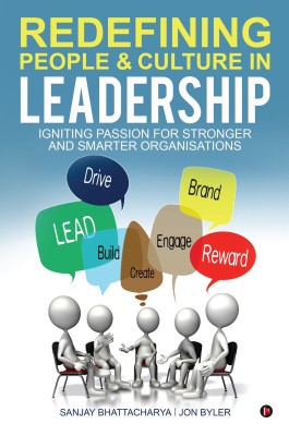 Redefining People & Culture in Leadership  - Igniting Passion for Stronger and Smarter Organisations(English, Paperback, Jon Byler, Sanjay Bhattacharya)