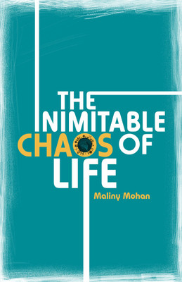 The inimitable chaos of life(English, Paperback, Maliny Mihan)