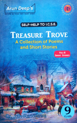 SELF HELP TO ICSE TREASURE TROVE - VOL 2 ( SHORT STORIES)(English, Paperback, Dr. J D Randhawa)