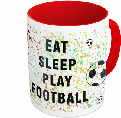 

MiiCreations Printed Two Tone Red And White Eat Sleep Play Football Ceramic Mug(325 ml)