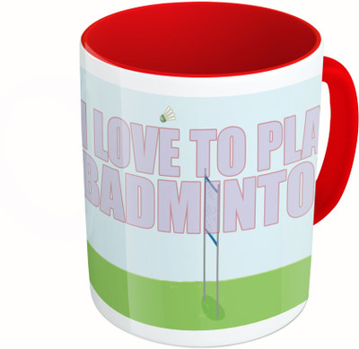 

MiiCreations Printed Two Tone Red And White I love To Play Badminton Ceramic Mug(325 ml)
