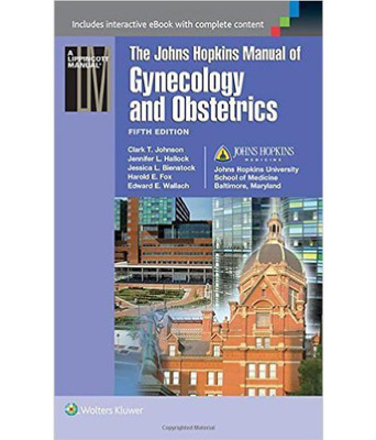 The Johns Hopkins Manual of Gynecology and Obstetrics(English, Paperback, Harold E. Fox, Jennifer L. Hallock, Jessica L. Bienstock, Clark T. Johnson, Edward E. Wallach)
