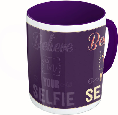 

MiiCreations Printed Two Tone Blue And White Believe In Your Selfie Ceramic Mug(325 ml)