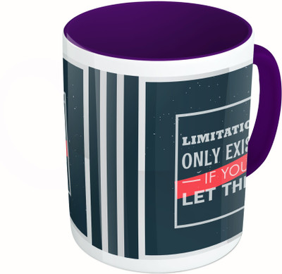 

MiiCreations Printed Two Tone Blue And White Limitations Only Exists If You Let Them Ceramic Mug(325 ml)