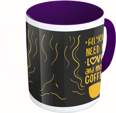 

MiiCreations Printed Two Tone Blue And White All You Need Is Love And More Coffee Ceramic Mug(325 ml)