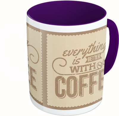 

MiiCreations Printed Two Tone Blue And White Every Thing Is Better With Coffee Ceramic Mug(325 ml)