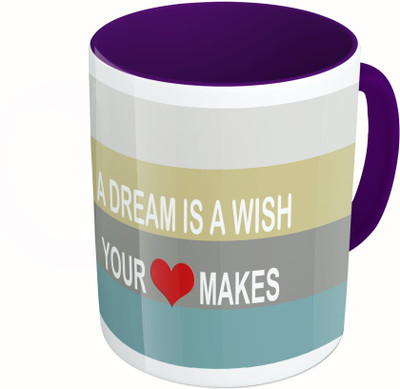 

MiiCreations Printed Two Tone Blue And White A Dream Is A Wish Your Makes Ceramic Mug(325 ml)