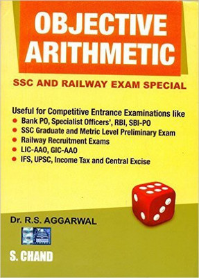 Objective Arithmetic  - SSC and Railway Exam Special(English, Paperback, Aggarwal R. S.)