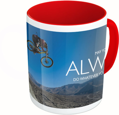 

MiiCreations Printed Two Tone Red And White May You Always Do Whatever You Want To Do Ceramic Mug(325 ml)