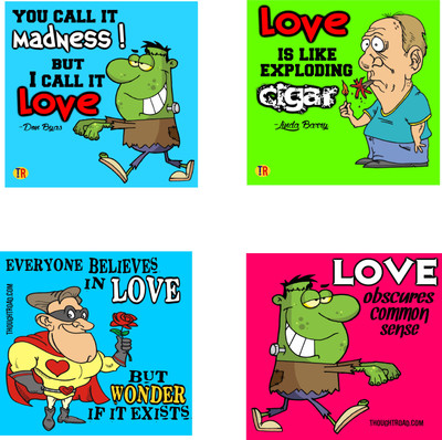 

LOVE MADNESS COMMON SENSE WONDER Paper Print(12 inch X 12 inch, Rolled)