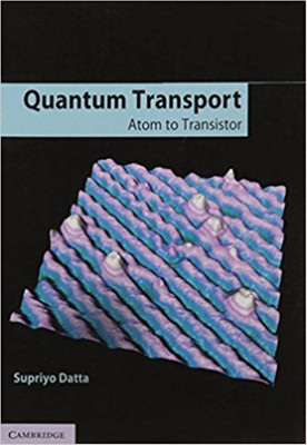 Quantum Transport South Asia Edition: Atom to Transistor(English, Hardcover, Supriyo Datta)