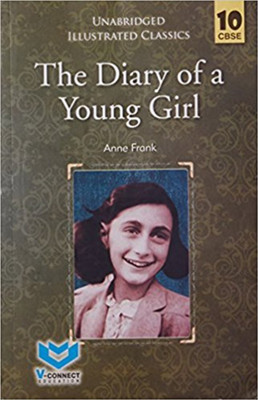 UNABRIDGED ILLUSTRATED CLASSICS Diary of A Young Girl CLASS 10 (CBSE)(English, Paperback, ANNE FRANK)