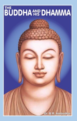 Buddha and His Dhamma(English, Paperback, D B.R.Ambedkar)