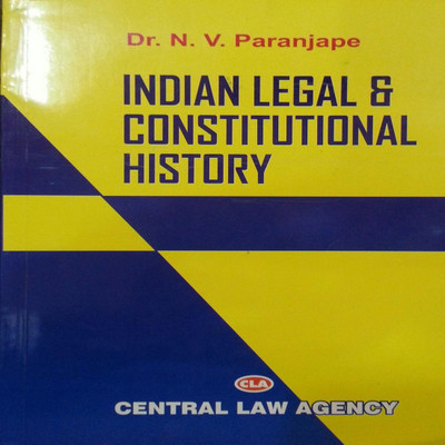 INDIAN LEGAL AND CONSTITUTIONAL HISTORY(English, Paperback, Dr. N.V. PARANJAPE)