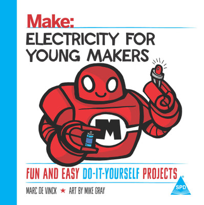 Make: Electricity for Young Makers: Fun and Easy Do-It-Yourself Projects (B/W Print)(English, Paperback, Marc de Vinck)