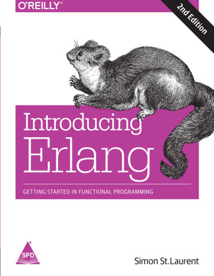 Introducing Erlang: Getting Started in Functional Programming, 2nd Edition(English, Paperback, Simon St. Laurent)