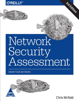 Network Security Assessment: Know Your Network, 3rd Edition(English, Paperback, Chris McNab)