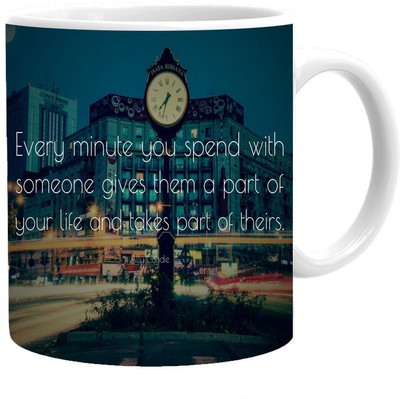 

Maison N Mode Every Minute You Spent Coffee Ceramic Mug(330 ml), Multicolor