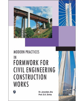 Modern Practice in Formwork for Civil Engineering Construction Works(English, Paperback, unknown)