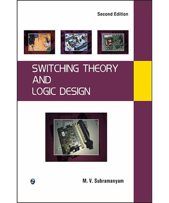 Switching Theory and Logic Design(English, Paperback, Subrahmanyam M. V.)