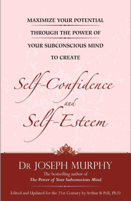 Maximize Your Potential Through the Power of Your Subconscious Mind to Overcome Fear and Worry(English, Paperback, Murphy Dr. Joseph)