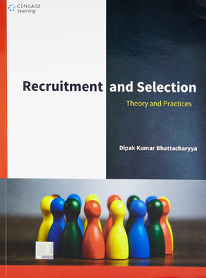 Recruitment and Selection Theories and Practices(English, Paperback, Bhattacharyya Dipak Kumar)