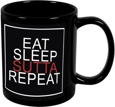 

Thirsty Guys Eat Sleep Sutta Repeat Black Ceramic Mug(325 ml), Multicolor