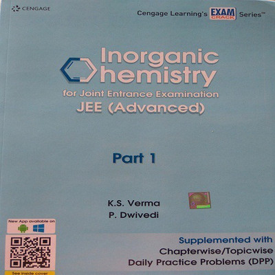 INORGANIC CHEMISTRY FOR JOINT ENTRANCE EXAMINATION JEE ADVANCED PART 1(English, Paperback, P DWIVEDI, K S VERMA)