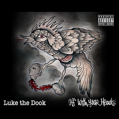 

Off with Your Heads (Imported) Audio CD Standard Edition(English - Luke the Dook)
