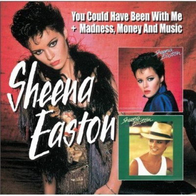 

You Could Have Been With Me/Madness, Money and Music Import Audio CD Standard Edition(English - Sheena Easton)