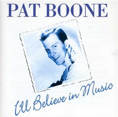 

I'll Believe in Love - Import Audio CD Standard Edition(English - Pat Boone)