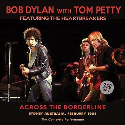 

ACROSS THE BORDERLINE (2CD) Import Audio CD Standard Edition(English - BOB DYLAN WITH TOM PETTY)
