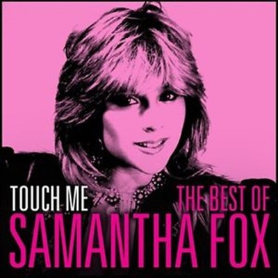 

Touch Me-The Very Best of [Import] Audio CD Standard Edition(English - Samantha Fox)