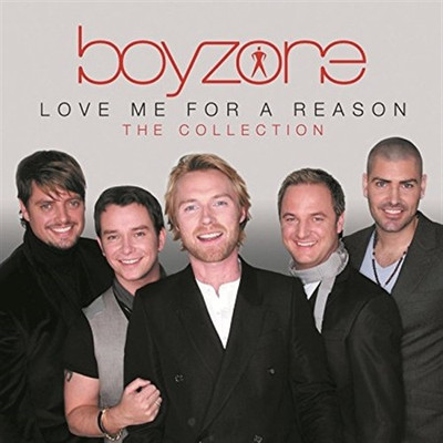 

Love Me for a Reason: The Collection [Import] Audio CD Standard Edition(English - Boyzone)