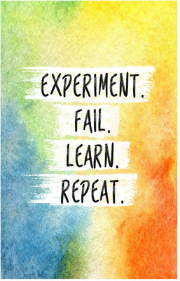 

Experiment, Fail, Learn, Repeat - Motivational Quote Poster (18 inch x 12 inch) Paper Print(18 inch X 12 inch, Rolled)
