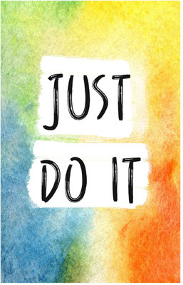 

Just Do It Quote Poster (18 inch x 12 inch) Paper Print(18 inch X 12 inch, Rolled)