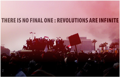 

There Is No Final One : Revolutions Are Infinite - Motivational Poster (18 inch x 12 inch) Paper Print(18 inch X 12 inch, Rolled)