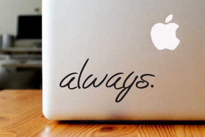 

Onlinemart Always Vinyl Laptop Decal 15.6