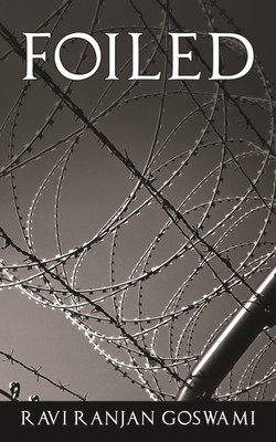 Foiled(English, Paperback, Goswami Ravi Ranjan)