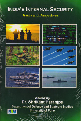 India,s Internal Security Issues and Perspectives(English, Paperback, Dr.Shrikant Paranjpe)