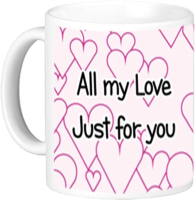 

Akcesstronics All My Love Just For U Plastic Mug(350), White