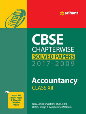 CBSE Chapterwise Solved Papers Accountancy Class 12th 2017-2009(English, Paperback, RICHA MAKKAR)