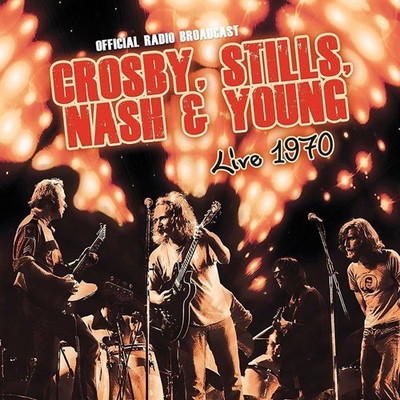 

Live 1970 (Official Radio Broadcast) Import Vinyl Standard Edition(English - Crosby, Stills, Nash and Young)